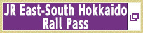 JR East-South Hokkaido Rail Pass (Opens in a new window.)