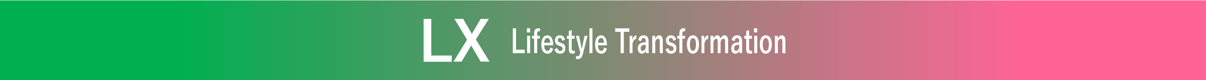 LX Lifestyle Transformation