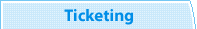 Ticketing
