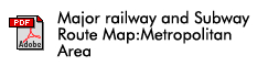 Major railway and Subway Route Map:Metropolitan Area