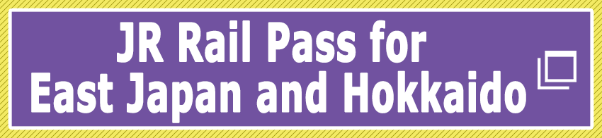 JR Rail Pass for East Japan and Hokkaido