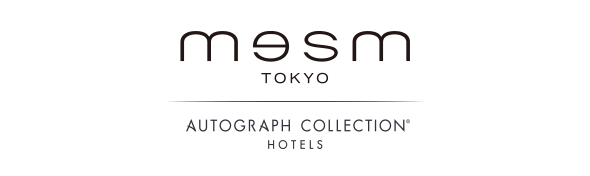 mesm TOKYO AUTOGRAPH COLLECTION