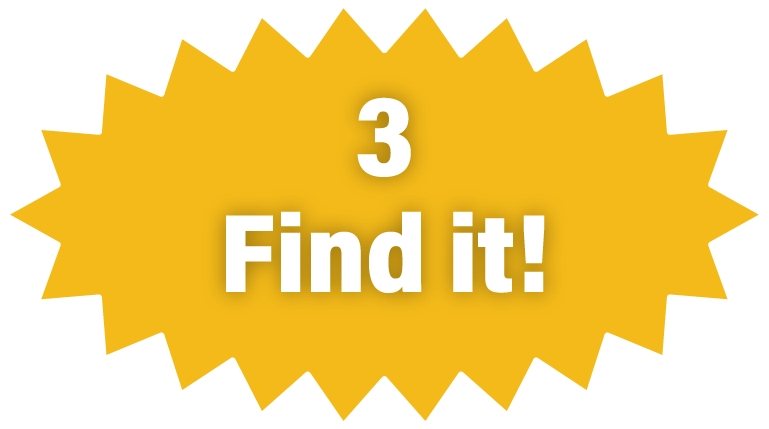 3 Find it!