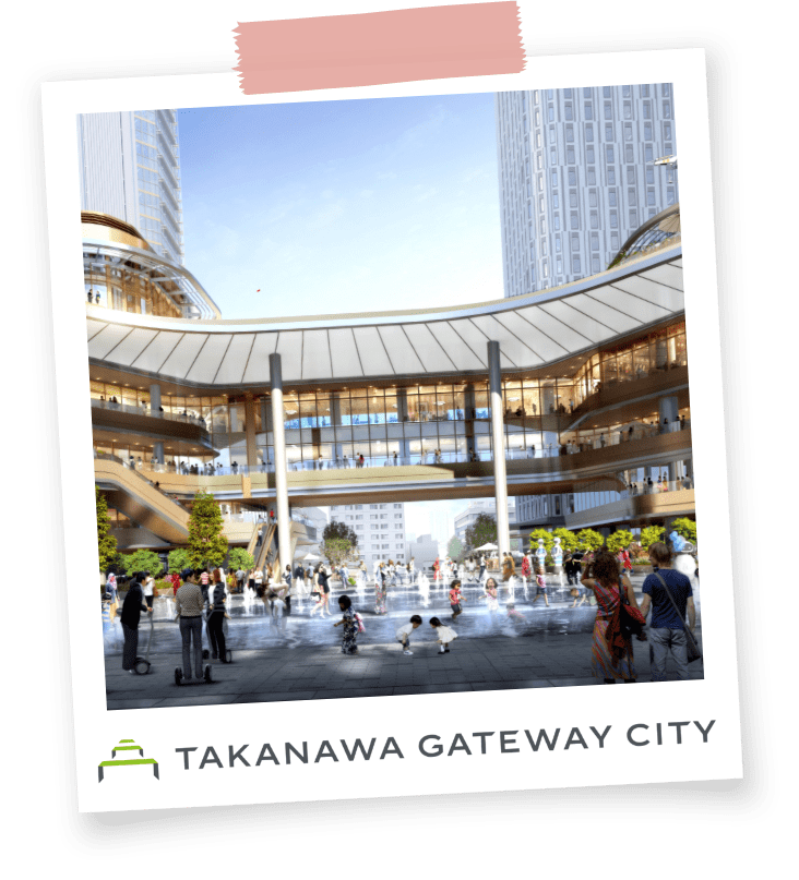 TAKANAWA GATEWAY CITY